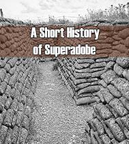 A Short History of Superadobe